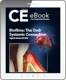 Biofilms: The Oral-Systemic Connection eBook Thumbnail