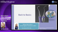 Back to Basics - Taking a New Look at Dental Hygiene Treatments Webinar Thumbnail